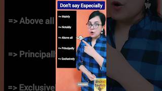 Alternative Ways To Say Especially