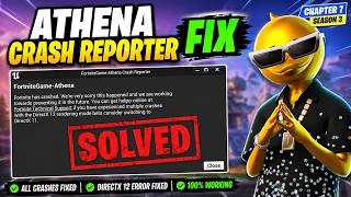 Athena Crash Reporter Fortnite Chapter 7 Season 3 Fixed!(Fix Fortnite Crashing & Not Launching 2026) Athena Crash Reporter Fortnite Chapter 7 Season 3 Fixed!(Fix Fortnite Crashing & Not Launching 2026)