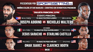 Joseph Adorno VS NIcolas Walters - Miercoles de Boxeo