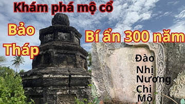 Khám Phá Ngôi Tháp Cổ Bí Ẩn & Mộ Đào Nhị Nương Giữa Nghĩa Địa Xưa | Gỏi Vlog