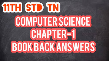 11th std TN Computer Science Unit-1,Chapter-1,Tamil Medium  Book Back Answers