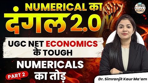 Ugc Net Economics Numericals Ka Dangal | Jrf Economics Numerical Questions | Simranjit Kaur | Part 2