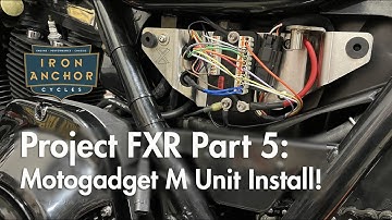 FXR Build Part 5 - Motogadget M Unit Install