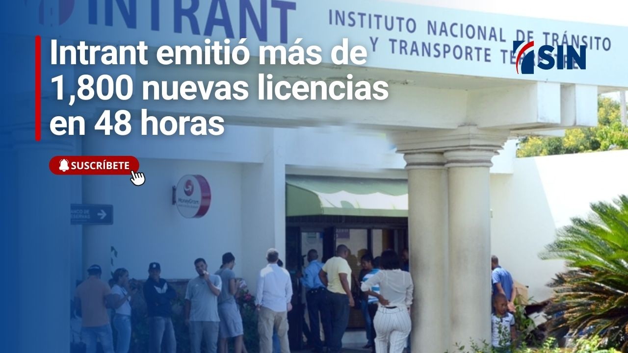 Intrant emitió más de 1,800 nuevas licencias en 48 horas
