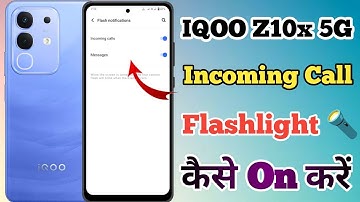 IQOO Z10X 5g Incoming Call Flash Light Setting Kaise On Kare // Incoming Call Flash Light IQOO Z10x
