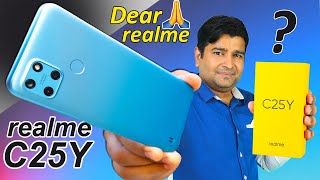 Realme C25Y - Realme Please Do Better! - My Clear Opinion 🔥