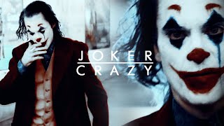 ⦁ Joker || Crazy