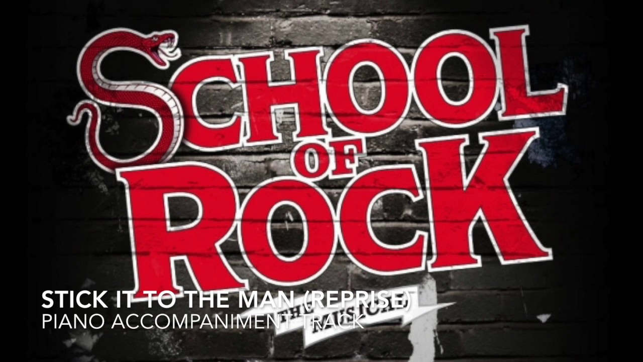Stick It to the Man (Reprise) - School of Rock - Piano 