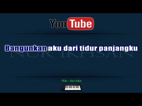 Karaoke Lagu Wali Aku Sakit