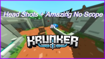 Head Shots + Amazing No Scope In Lostworld Map | The hack Buster | Krunker.io