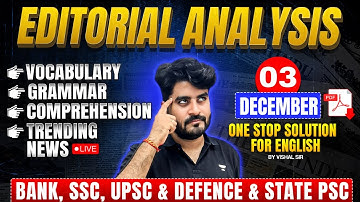 Editorial Analysis | 03 Dec 2025 | Hindu Editorial Vocab, Grammar, Comprehension | Vishal Parihar