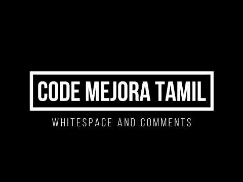 Whitespace and comments | Python | Tamil Code Mejora