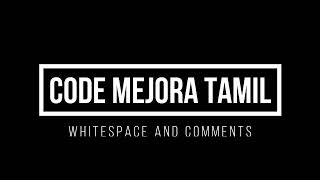 Whitespace and comments | Python | Tamil Code Mejora