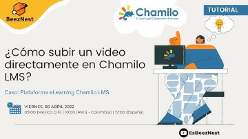 ¿Cómo subir un video directamente en Chamilo LMS?