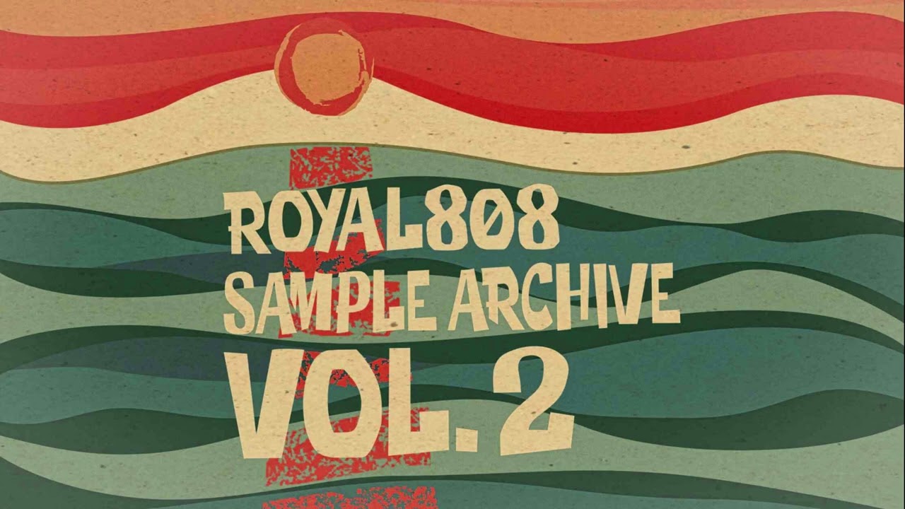 [FREE] Royal808 Sample Archive Vol. 2
