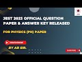 JEST 2023 Official Question Paper &amp; Answer Key Released.