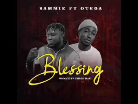 Sammie, Otega - Blessing