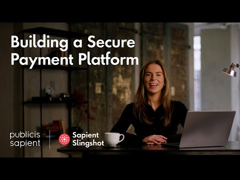 Building Secure Payment Systems Fast With Sapient Slingshot