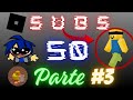 ESPECIAL 50 suscriptores PARTE 3 (Parte final, jugando con Patrick)