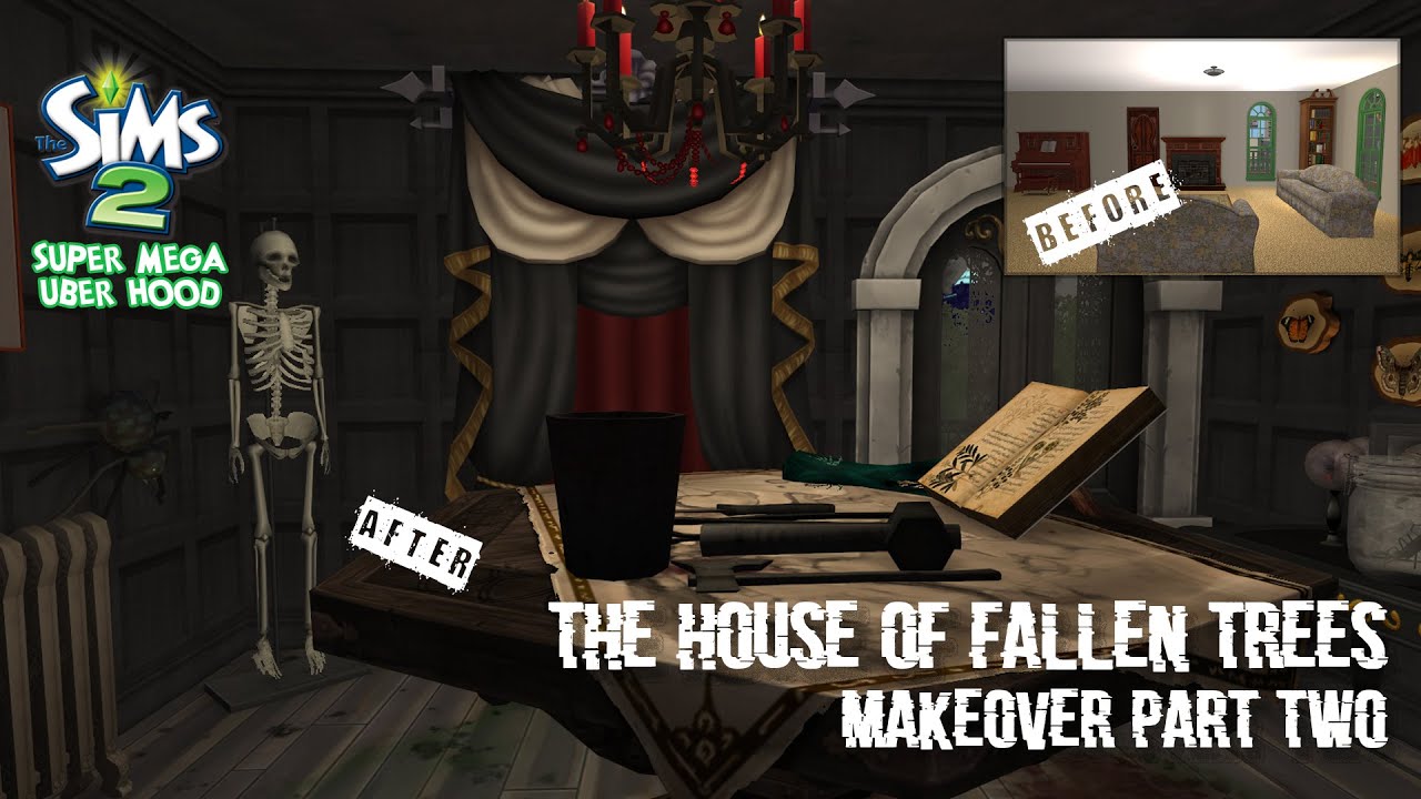 The Sims 2 SMUH House of Fallen Trees Makeover Part 2 Interior YouTube