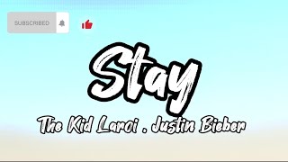 Stay - The kid Laroi, Justin Bieber (Lyrics)