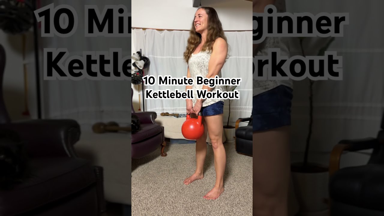 10 Min Beginner Kettlebell Workout Kettlebellworkouts