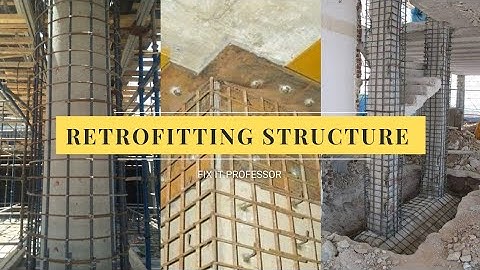 Retrofitting Of Rcc Structure (Building): An Introduction (What is Retrofitting Of Structure)