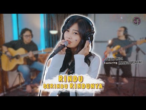 Rindu Serindu Rindunya - Sppon | 3Papah Muda feat Amanda Maurin