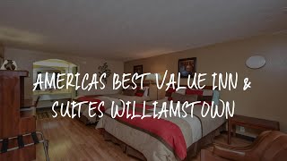 Americas Best Value Inn & Suites Williamstown Review - Williamstown , United States of America