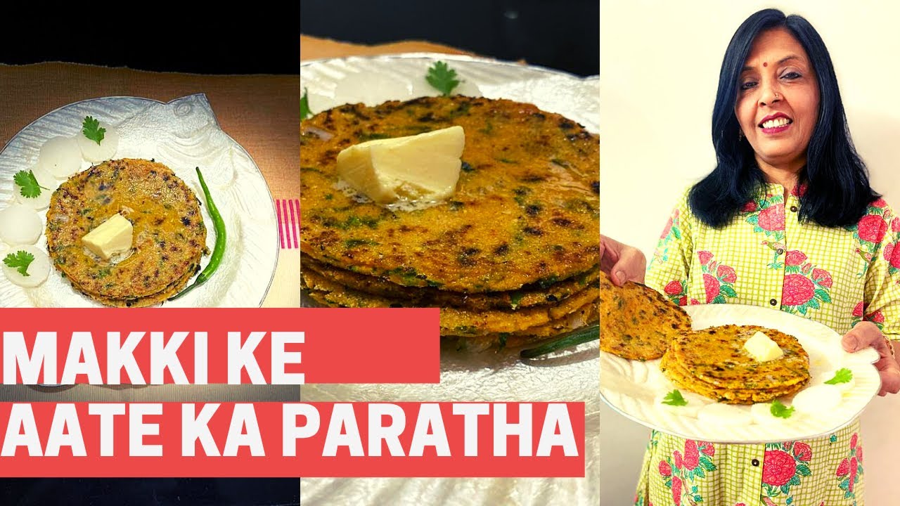 Makki Ke Paratha | How to Make Makki ki Roti | मक्की की रोटी बनाने का आसान तरीका | Meenu