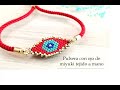 CLASE 17 :Pulsera Con Ojo de Miyuki Tejido a Mano