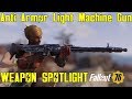 Fallout 76: Weapon Spotlights: Anti-Armor Light Machine Gun