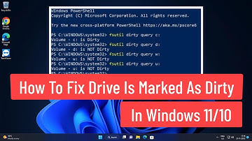 Fix Drive Is Marked As Dirty In Windows 11/10