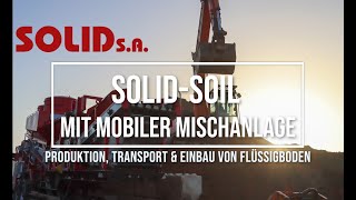 Solid Soil- Produktion, Transport Und Einbau Von Flüssigboden