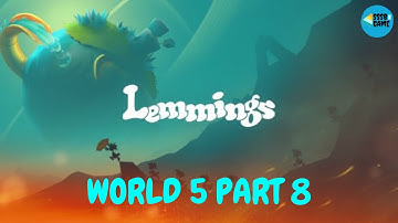 Lemmings: World 5 Part 8 , iOS/Android Game