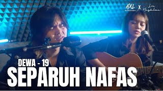 Axl Ramada Lia Magdalena | Separuh Nafas - Dewa 19