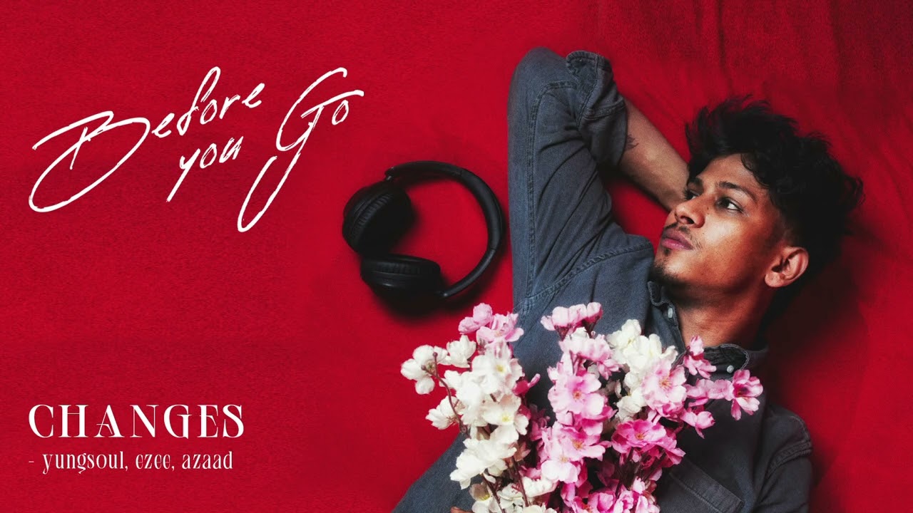 Obejrzyj Yungsoul, Azaad - Changes (Official Audio) | Before You Go EP w YouTube Obejrzyj Yungsoul, Azaad - Changes (Official Audio) | Before You Go EP w YouTube