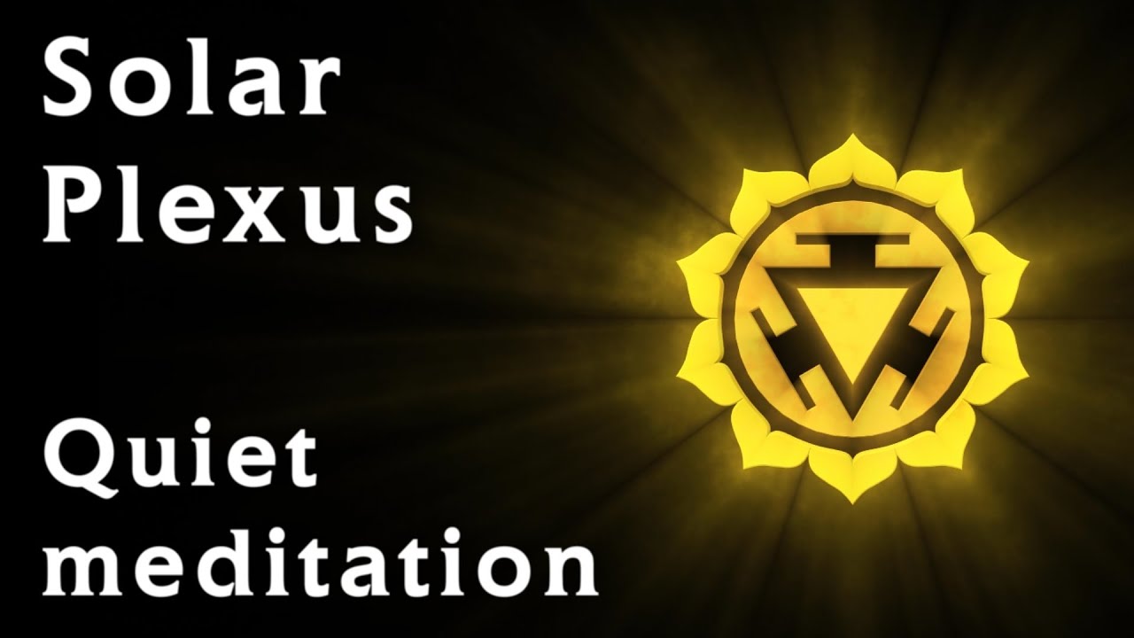 Third Chakra meditation - Solar Plexus Chakra - Manipura Chakra - YouTube