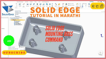solid edge mounting boss command | Marathi