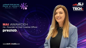 How AI Is Redefining Business Presentation | TECHx Media with Prezlab’s Mai Awawdeh | Oman AI Summit
