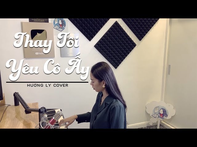 THAY TÔI YÊU CÔ ẤY - THANH HƯNG | HƯƠNG LY COVER class=