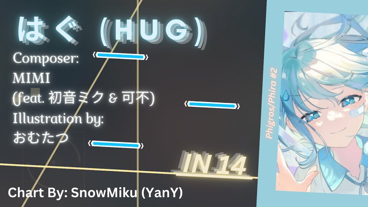 はぐ (Hug) - MIMI (feat. 初音ミク & 可不) [Chart by YanY] | Phira Showcase ...