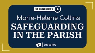 Safeguarding in the Parish