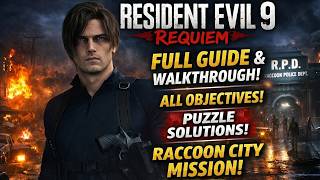 Resident Evil 9 Requiem: Leon Kennedy Raccoon City Full Guide How To Complete All Objectives screenshot 2