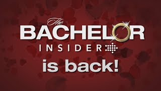 The Bachelor Insider Is Back And We Need You! | The Bachelor Insider