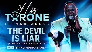 Thinah Zungu - The Devil Is Liar ft. Sipho Makhabane (Live at Isibaya Casino)