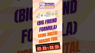 🎯 Practice -1 Formula in Abacus | -1 = -10 + 9 | Big Friends Digital Tool Practice