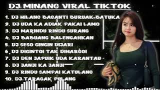 DJ HILANG BAGANTI BURUAK BATUKA VIRAL TIKTOK || DJ MINANG TERBARU 2024