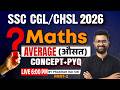 SSC CGL Maths Classes 2026 | Average Previous Year Questions | Maths By Prakhar Sir #2