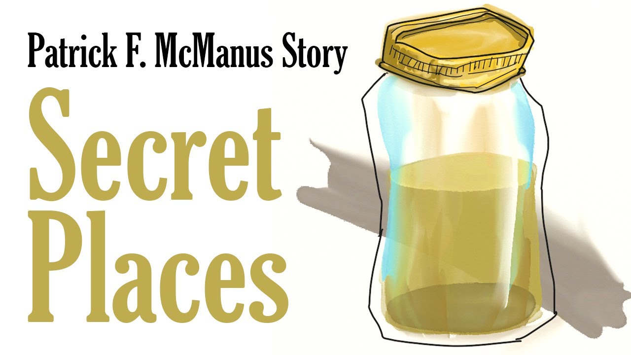 secret-places-patrick-f-mcmanus-story-youtube